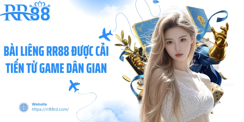 Bài liêng RR88 được cải tiến từ game dân gian